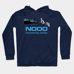 "nooo" logo parody-disconnecting families meme-geek and movie lovers humor Hoodie